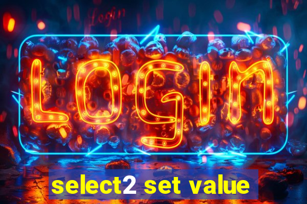 select2 set value